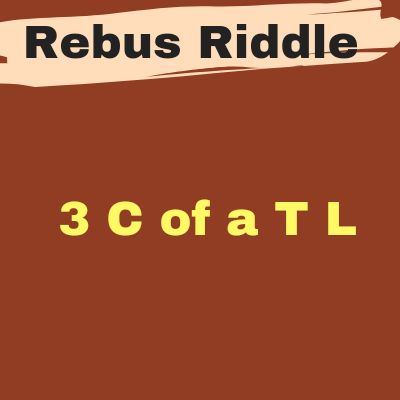 3 C of a T L – Answer for Rebus Puzzle