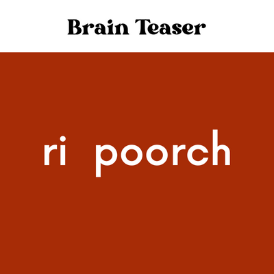 ri poorch | Brain Teaser – with Answer