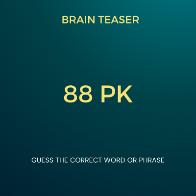 88 PK – Brain Teaser with Answer | 88 K on a P